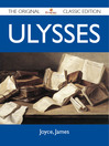 Cover image for Ulysses - The Original Classic Edition